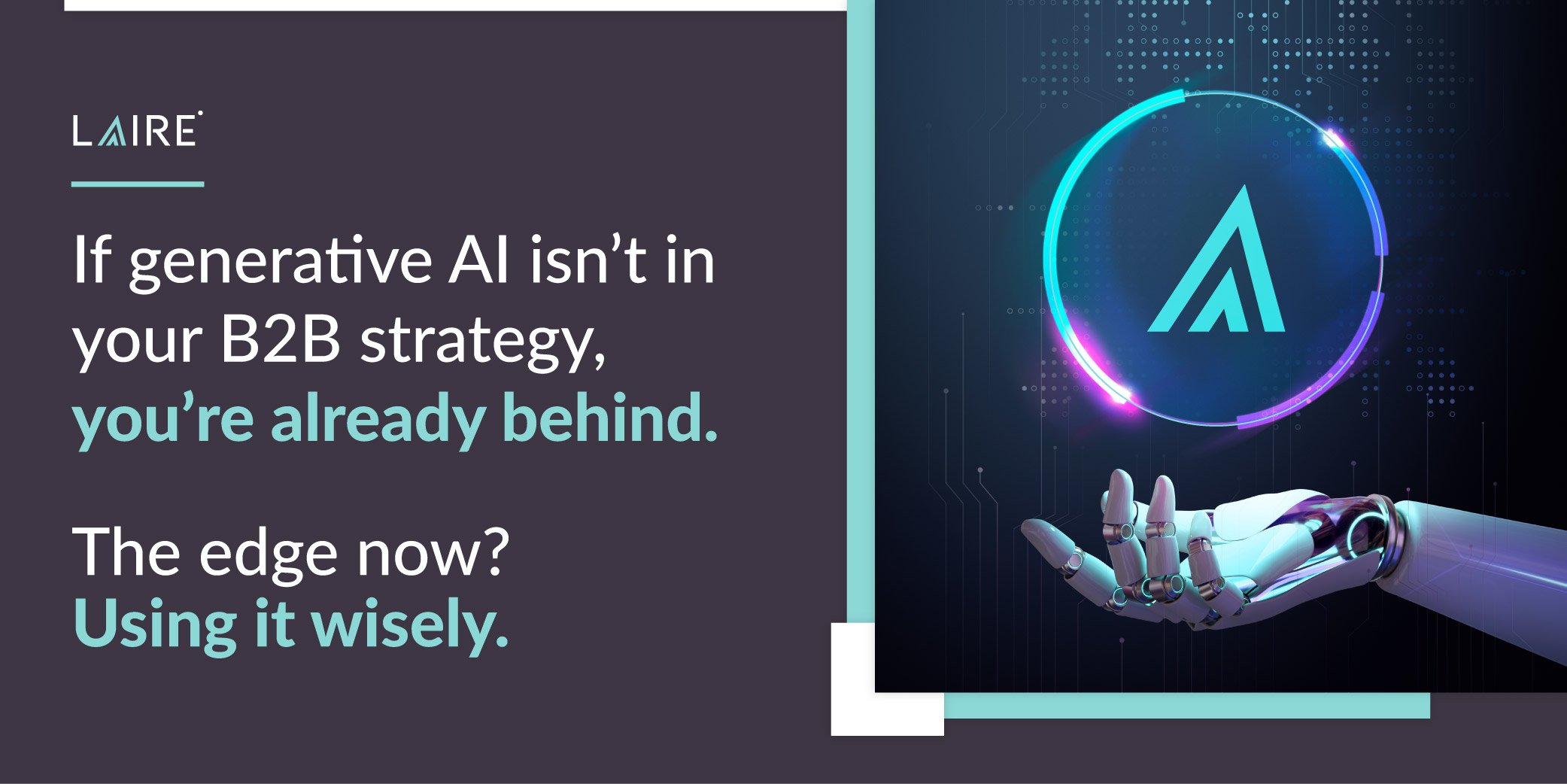 Navigating the New B2B Landscape with Generative AI-02