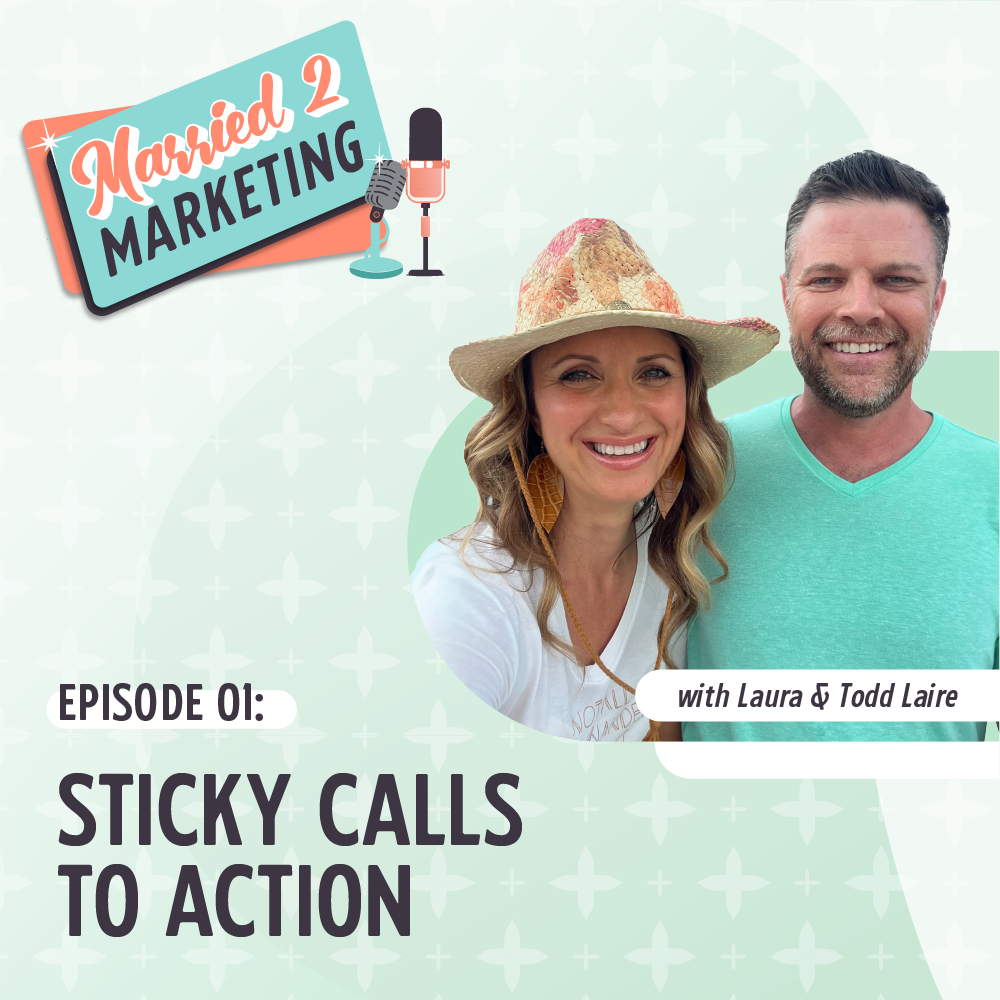 Episode 1 | Sticky Calls To Action